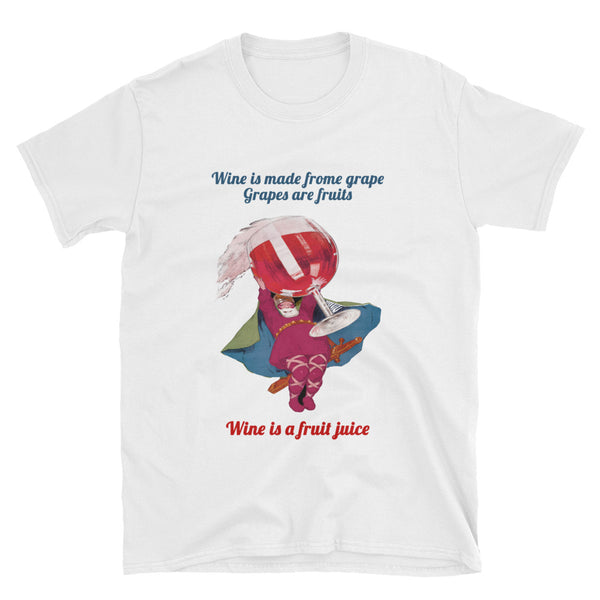Wine is a fruit juice T-Shirt