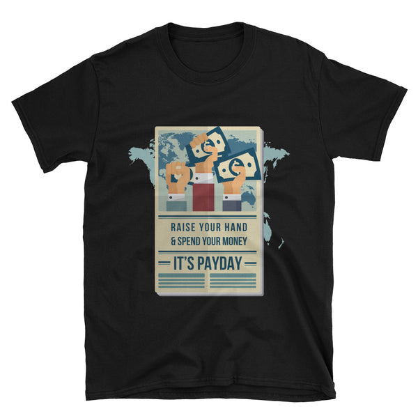 Pay day T-Shirt